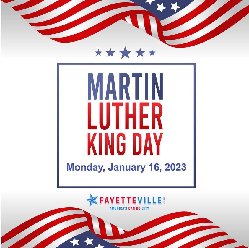 CITY OF FAYETTEVILLE: City Offices Closed January 16