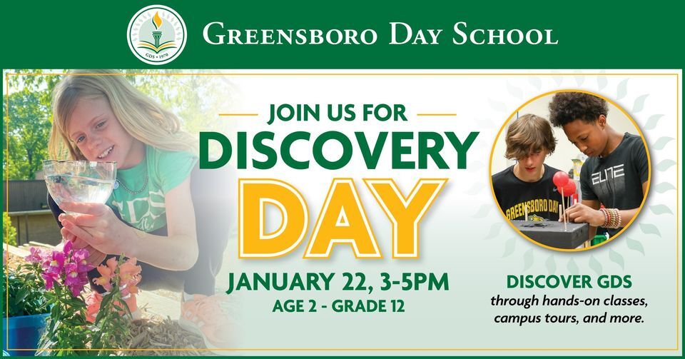 GREENSBORO DAY SCHOOL: GDS Discovery Day GREENSBORO DAY SCHOOL: GDS Discovery Day