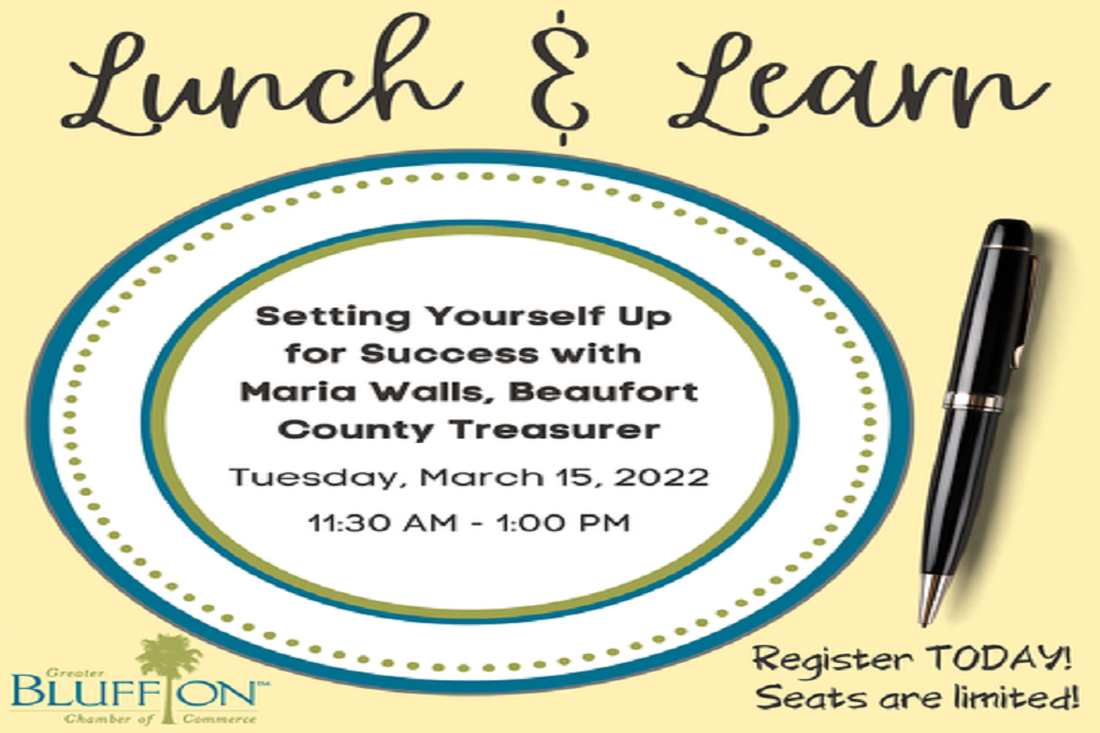 Greater Bluffton Chamber of Commerce: Lunch & Learn: Setting Yourself Up for Success with Maria Walls, Beaufort County Treasurer