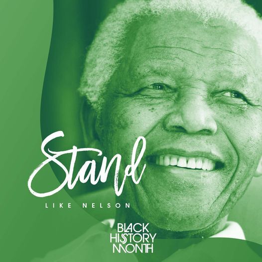 Stand like Nelson Mandela- Black History Month Stand like Nelson Mandela- Black History Month