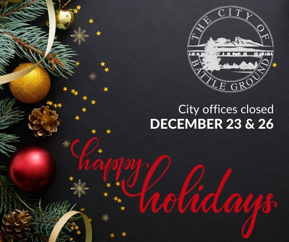 City offices will be closed on December 23 and 26 for the Christmas holiday City offices will be closed on December 23 and 26 for the Christmas holiday