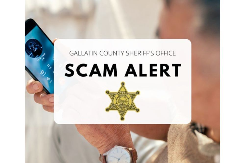 Gallatin County Sheriff’s Office Scam Alert