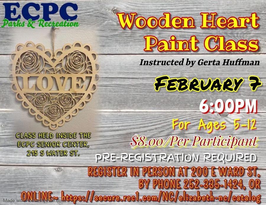 CITY OF ELIZABETH/PASQUOTANK OUNTY PARKS AND RECREATION DEPARTMENT: Wooden Heart Paint Class