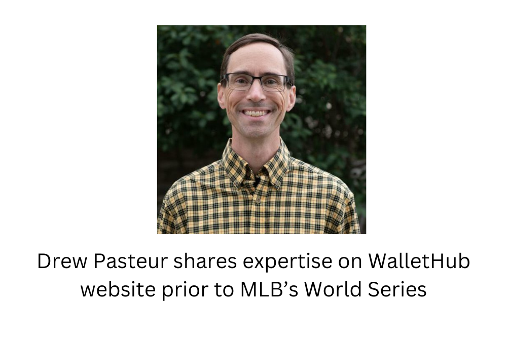 Drew Pasteur shares expertise on WalletHub website prior to MLB’s World Series
