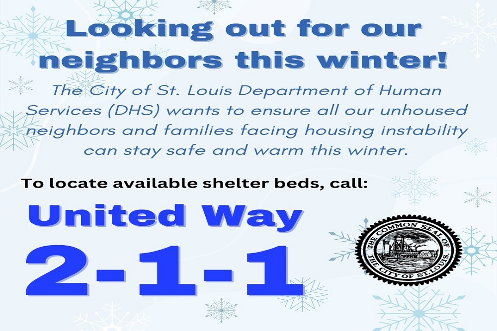 City of St. Louis Government – Nobody Should Be Left Out in the Cold City of St. Louis Government – Nobody Should Be Left Out in the Cold
