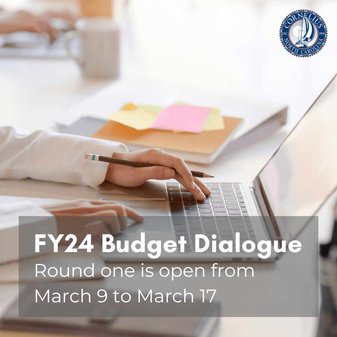 TOWN OF CORNELIUS: Help Shape the FY24 Budget