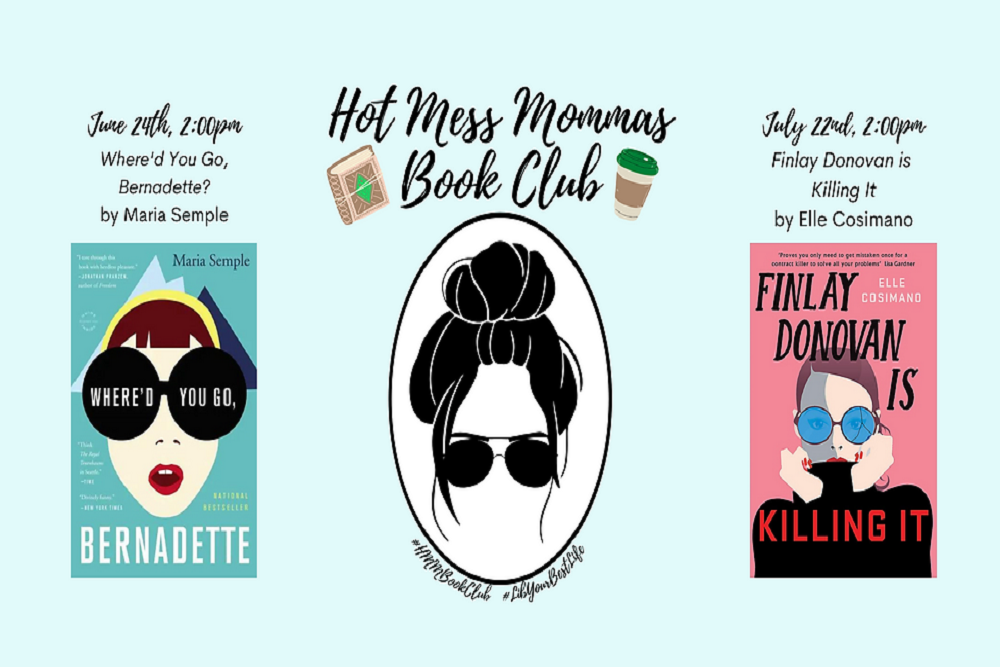 Hot Mess Mommas’ Book Club: Where’d You Go, Bernadette? Hot Mess Mommas’ Book Club: Where’d You Go, Bernadette?
