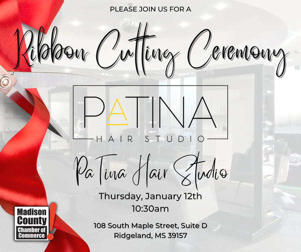 Madison County Chamber – Grand Opening of PaTina Hair Studio & Ribbon Cutting Ceremony on January 12, 2023