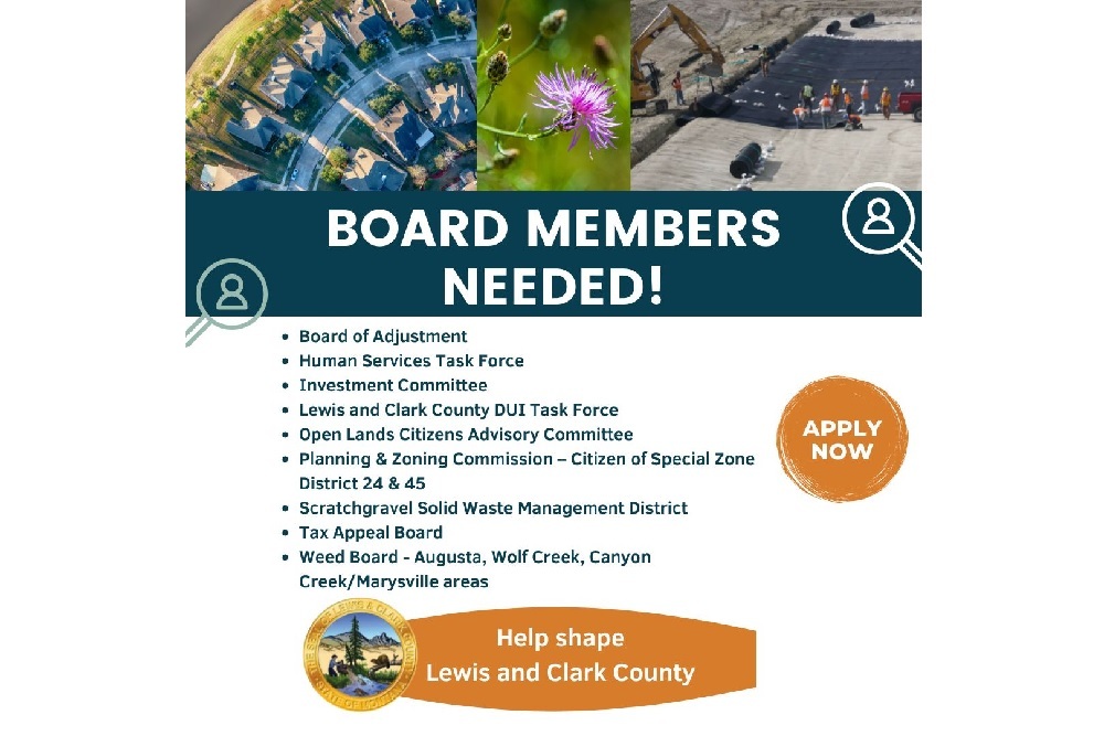 Lewis and Clark County is Looking for Board Members Lewis and Clark County is Looking for Board Members
