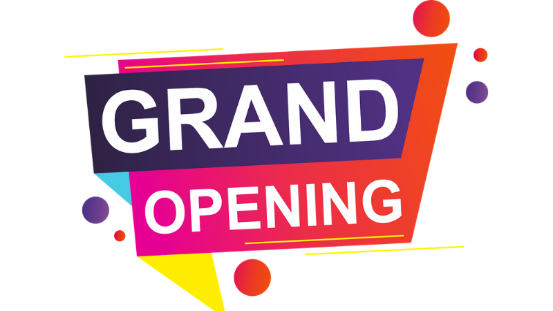 Grand Opening