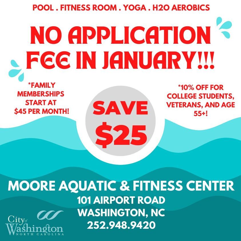 CITY OF WASHINGTON: Moore Aquatic and Fitness Center Has No Application Fee for the Month of January No media found