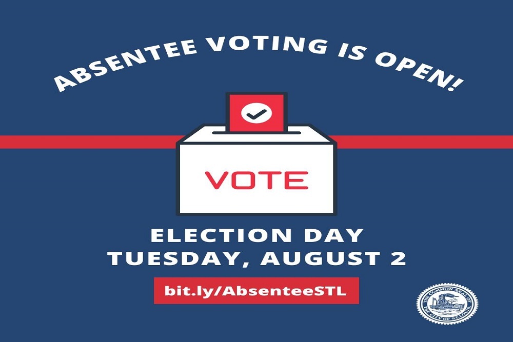 City of St. Louis Government – Absentee Voting Has Begun for the Missouri Primary on August 2