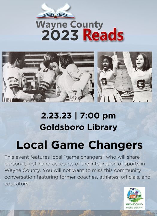 COUNTY OF WAYNE PUBLIC LIBRARY: Local Game Changers Program February 23rd COUNTY OF WAYNE PUBLIC LIBRARY: Local Game Changers Program February 23rd