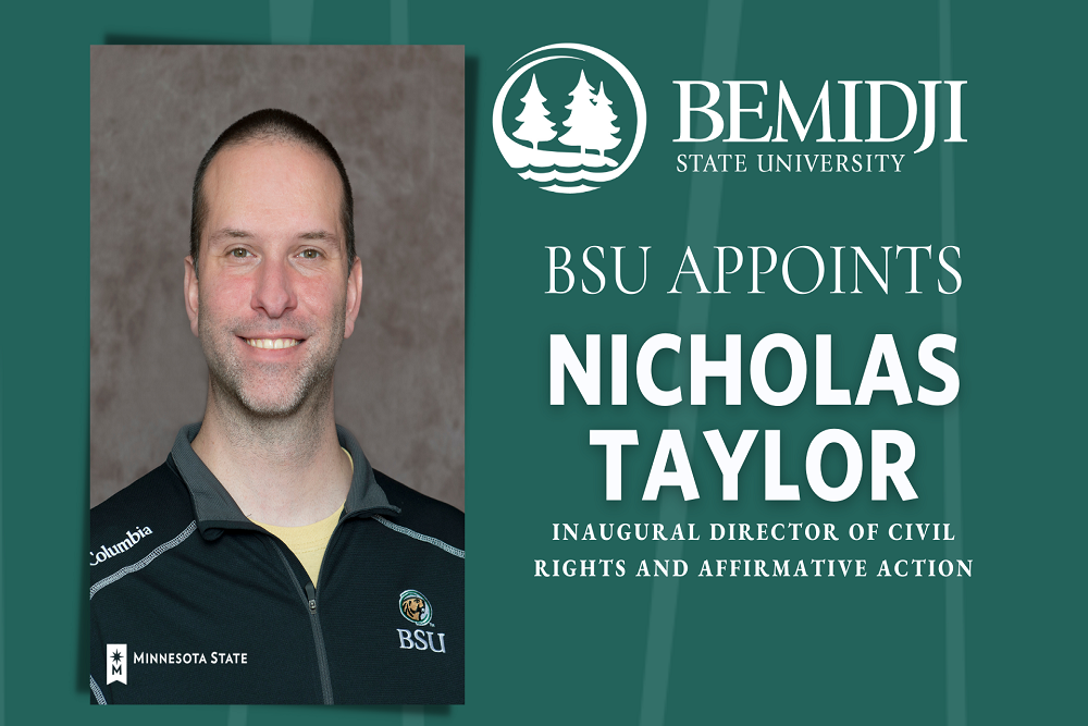Bemidji State University: Taylor Appointed as Inaugural Director of Civil Rights and Affirmative Action Bemidji State University: Taylor Appointed as Inaugural Director of Civil Rights and Affirmative Action