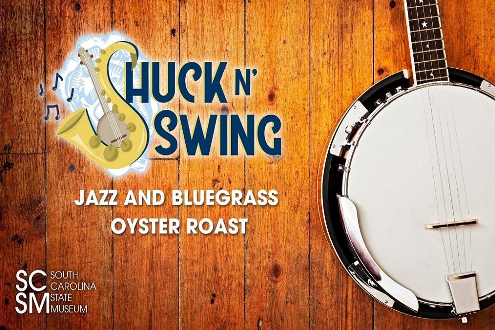 South Carolina State Museum: Shuck n’ Swing: Jazz and Bluegrass Oyster Roast