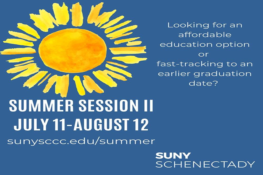 SUNY Schenectady County Community College – 5-week Summer Session II Starts on July 11