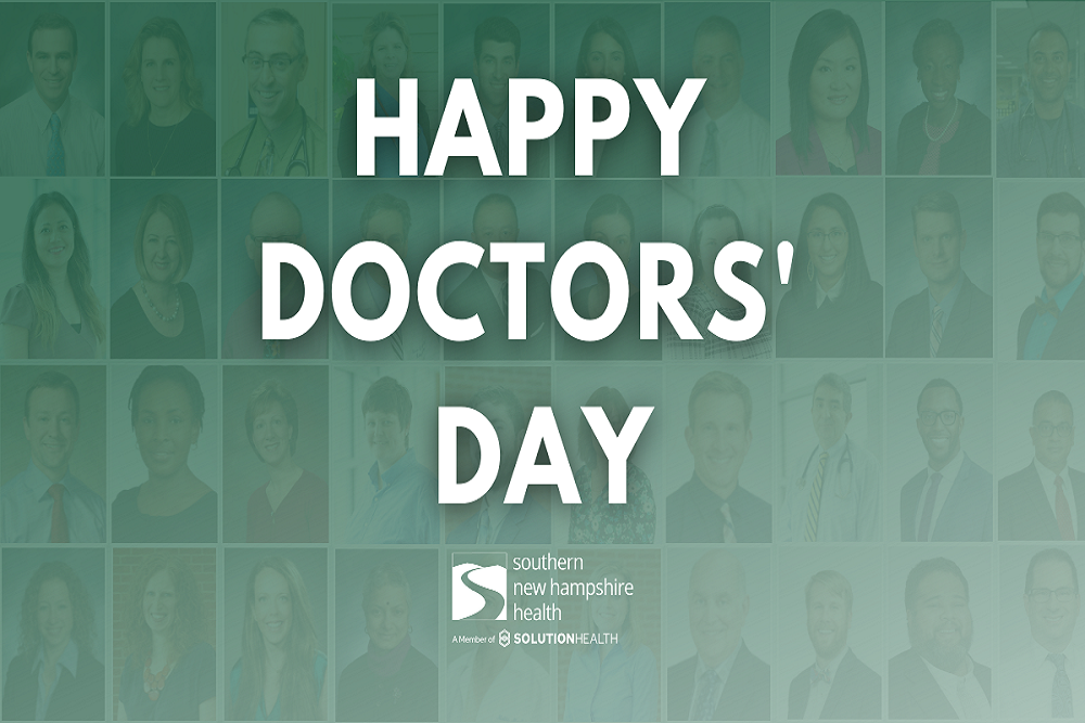 Southern New Hampshire Health: National Doctors’ Day