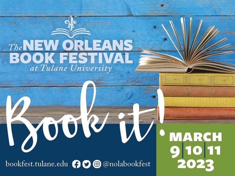 The New Orleans Book Festival at Tulane University announces full 2023 schedule