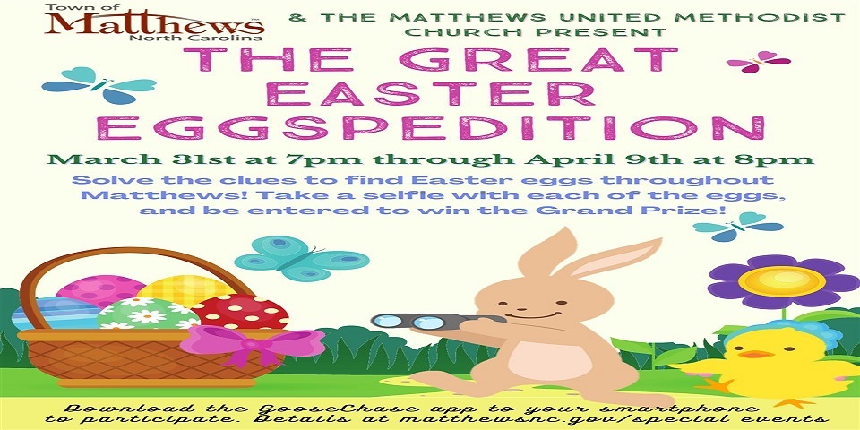 The Great Easter Eggspedition Returns to Matthews