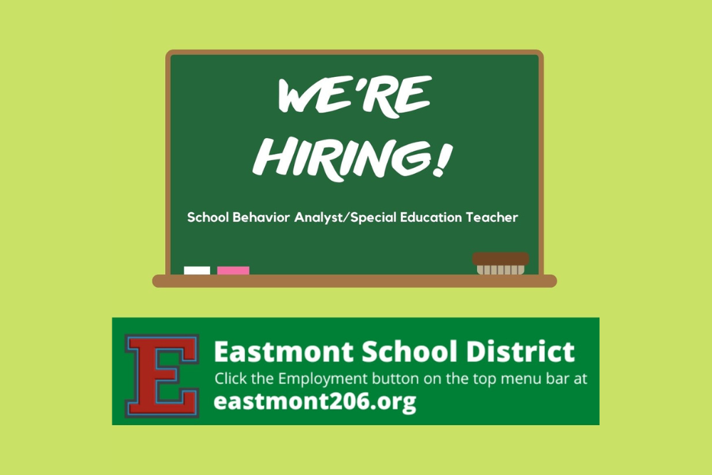Eastmont School District is hiring a School Behavior Analyst/Special Education Teacher for Sterling Junior High