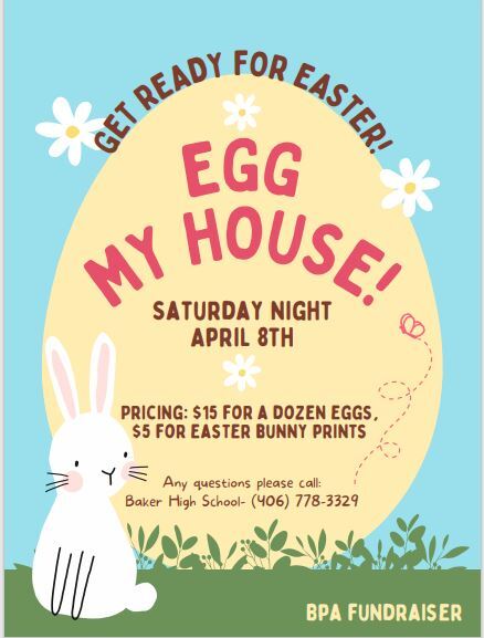 Baker Public Schools: Egg My House