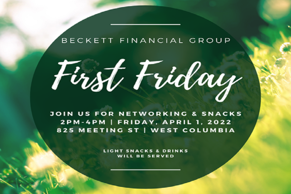 Greater Irmo Chamber of Commerce: Beckett Financial Group First Friday Greater Irmo Chamber of Commerce: Beckett Financial Group First Friday