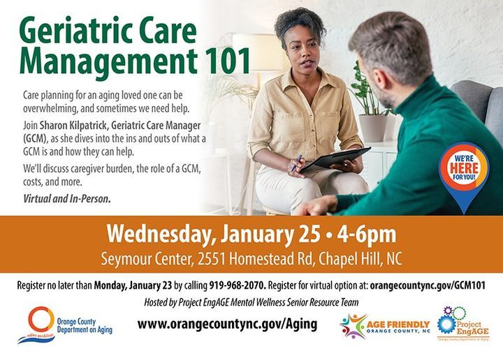 COUNTY OF ORANGE: Free Geriatric Care Management 101 Presentation