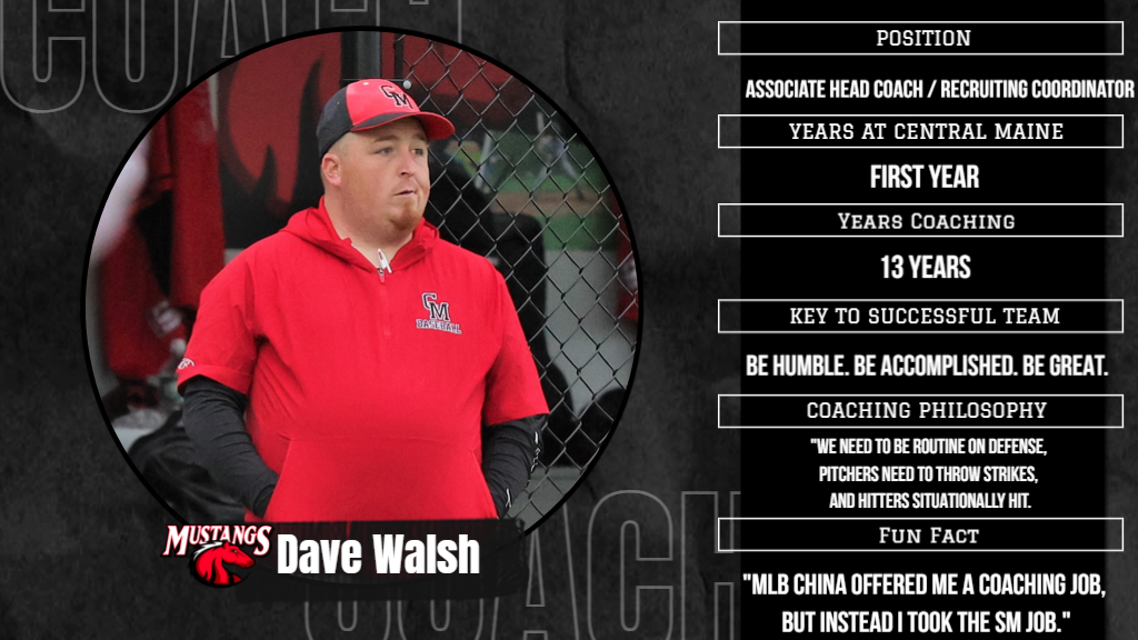 Central Maine Community College From the Ground Up – Off-Season Pick Up Dave Walsh