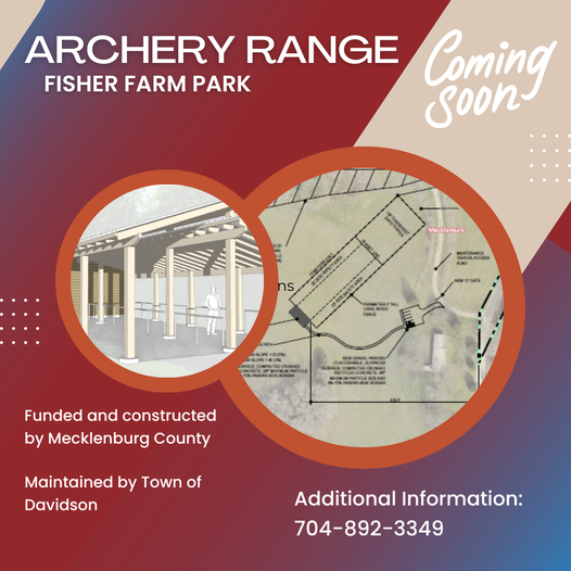 TOWN OF DAVIDSON: Archery Range Built At Fisher Farm