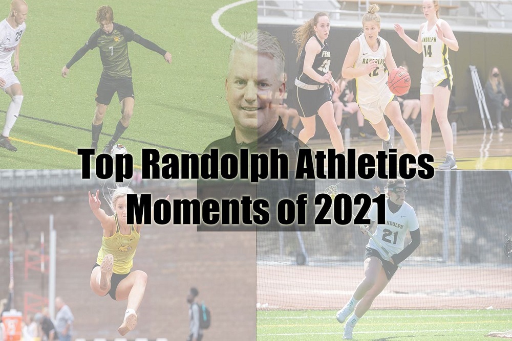 Top Randolph Athletics Moments of 2021: Part Two Top Randolph Athletics Moments of 2021: Part Two