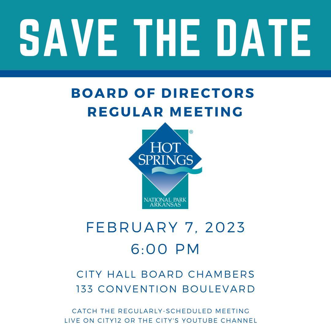 City of Hot Springs Board of Directors bi-weekly meeting to be held Feb. 7, 2023