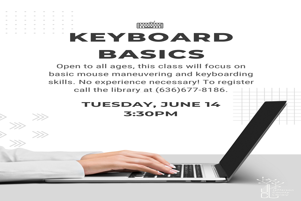 Jefferson County Library – Join JCL-Northwest for Our Keyboard Basics Course on Tuesday, June 14th