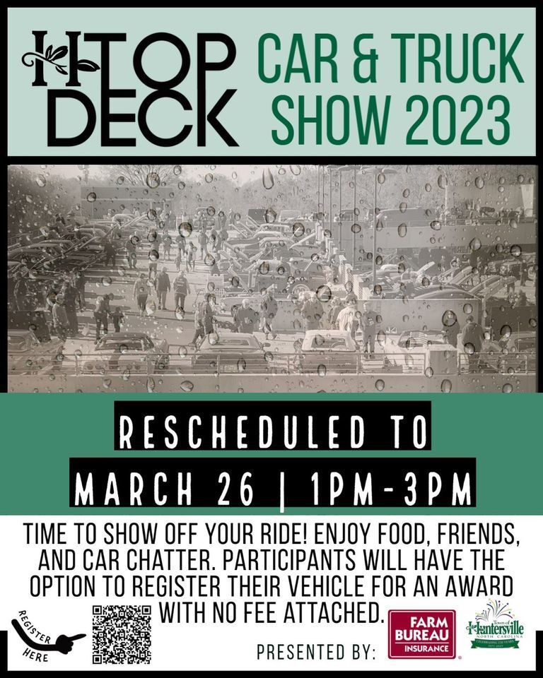 Top Deck Car & Truck Show Reschedule on March 26th