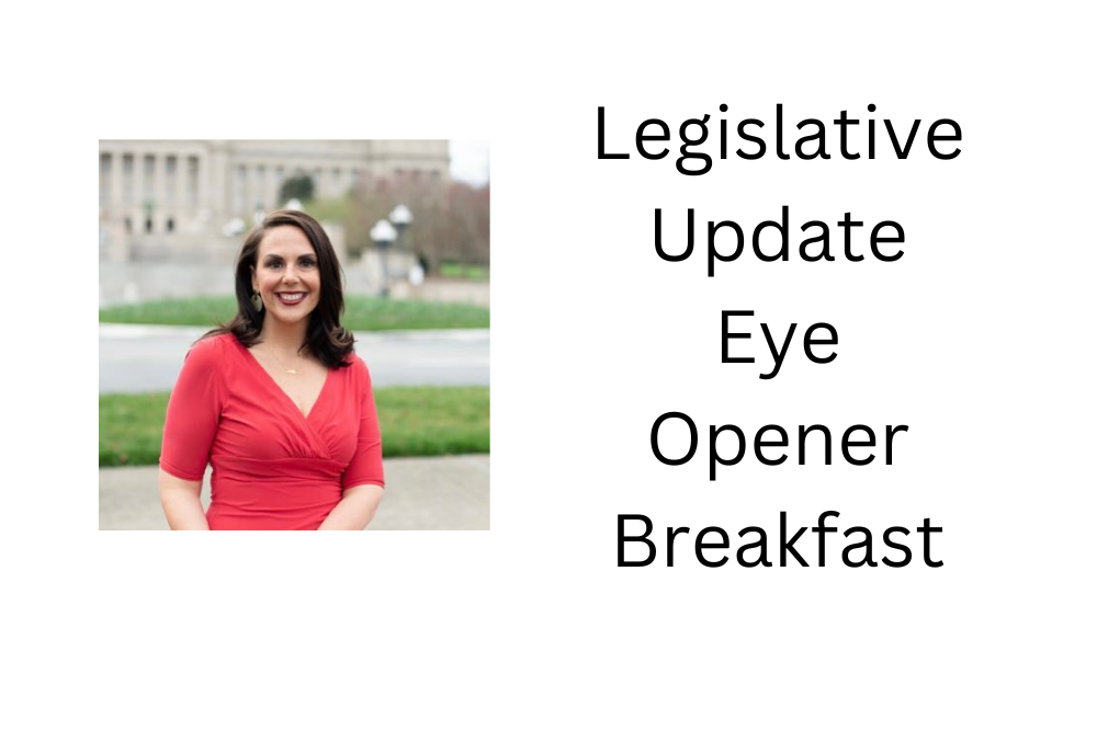 Legislative Update Eye Opener Breakfast Legislative Update Eye Opener Breakfast