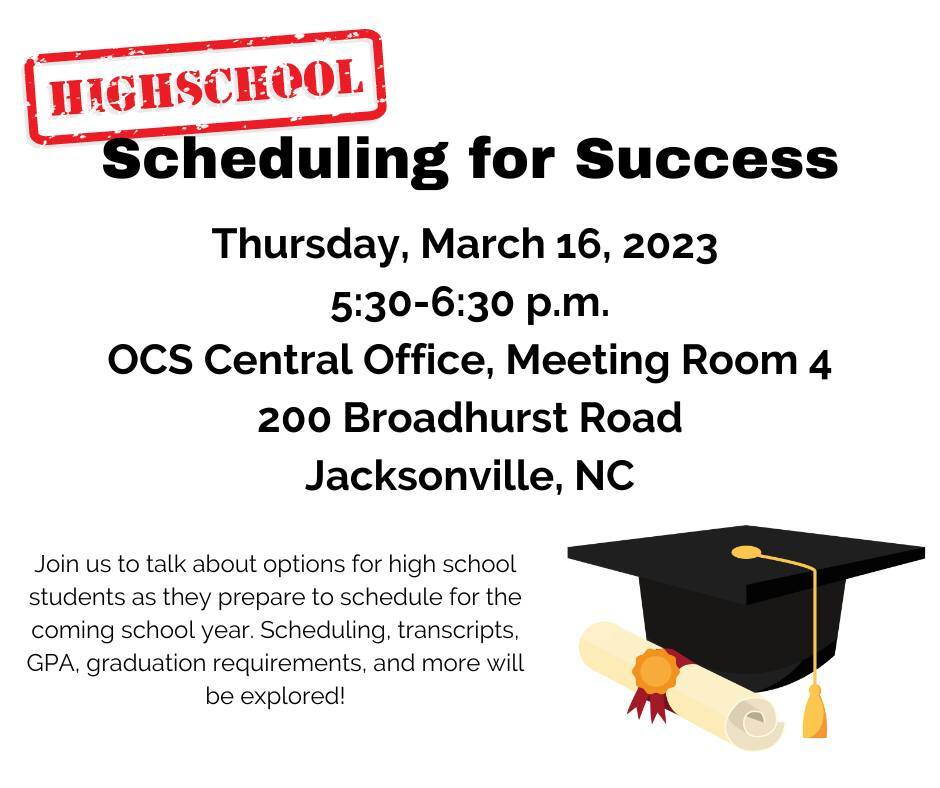 ONSLOW COUNTY SCHOOLS: Learn how to schedule for success in high school
