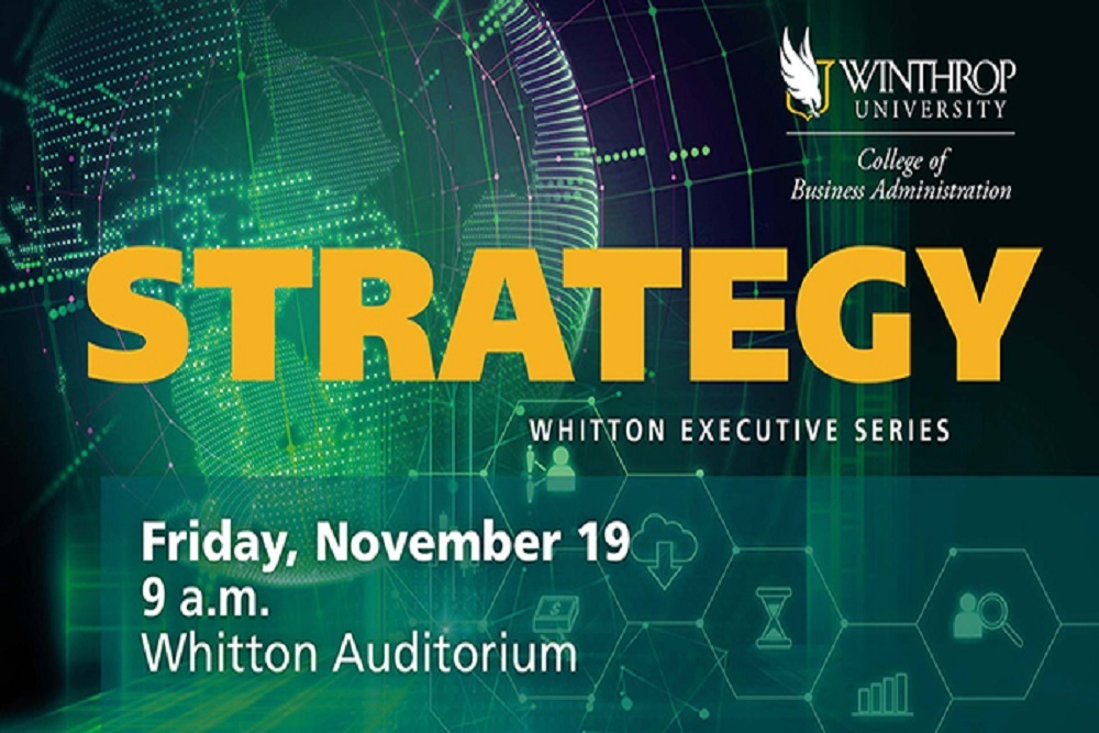 Winthrop University: Whitton Executive Series Returns Nov. 19 With Panel on Strategy