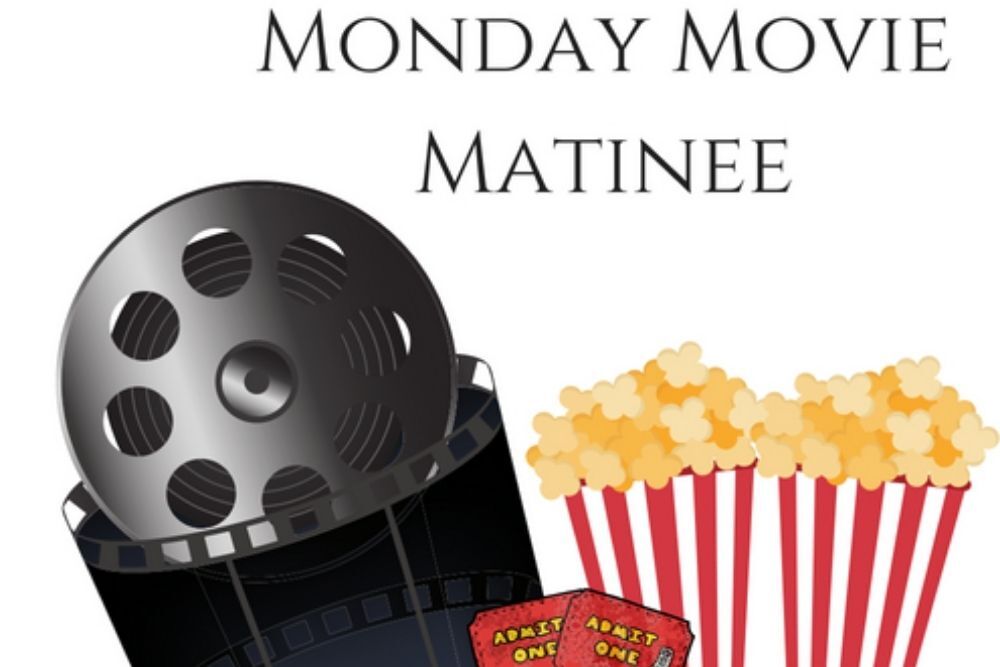 Monday Movie Matinee On December 19 Monday Movie Matinee On December 19