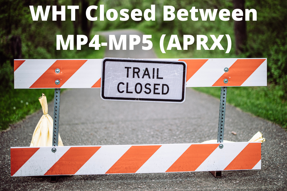 WHT Closed Between MP4-MP5 (APRX)