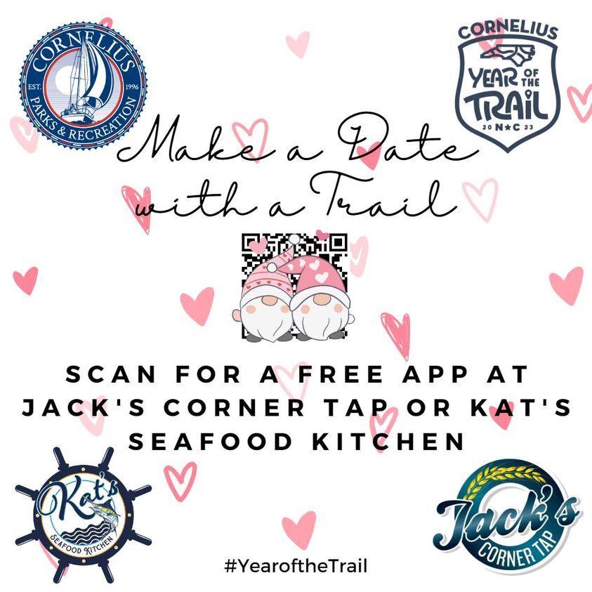 TOWN OF CORNELIUS PARKS AND RECREATION DEPARTMENT: Make a date with a trail!