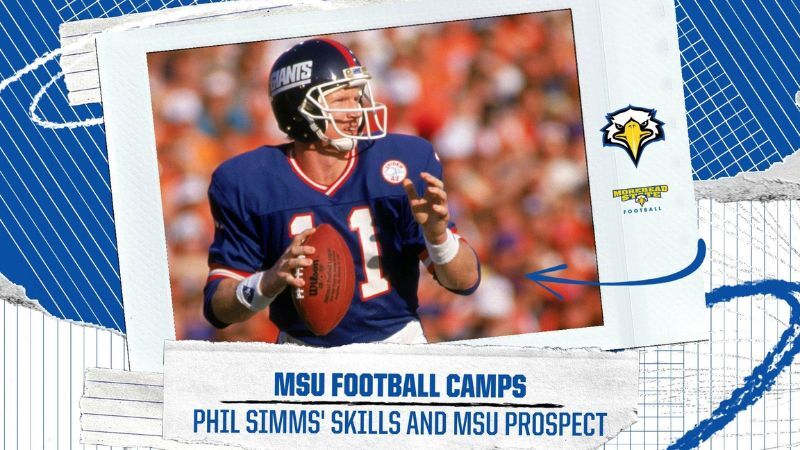 Football Offering Two Camps in June – Phil Simms’ Skills and Prospect