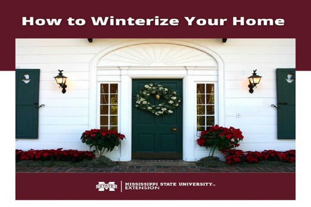 Leake County Extension Office – How to Winterize Your Home Leake County Extension Office – How to Winterize Your Home