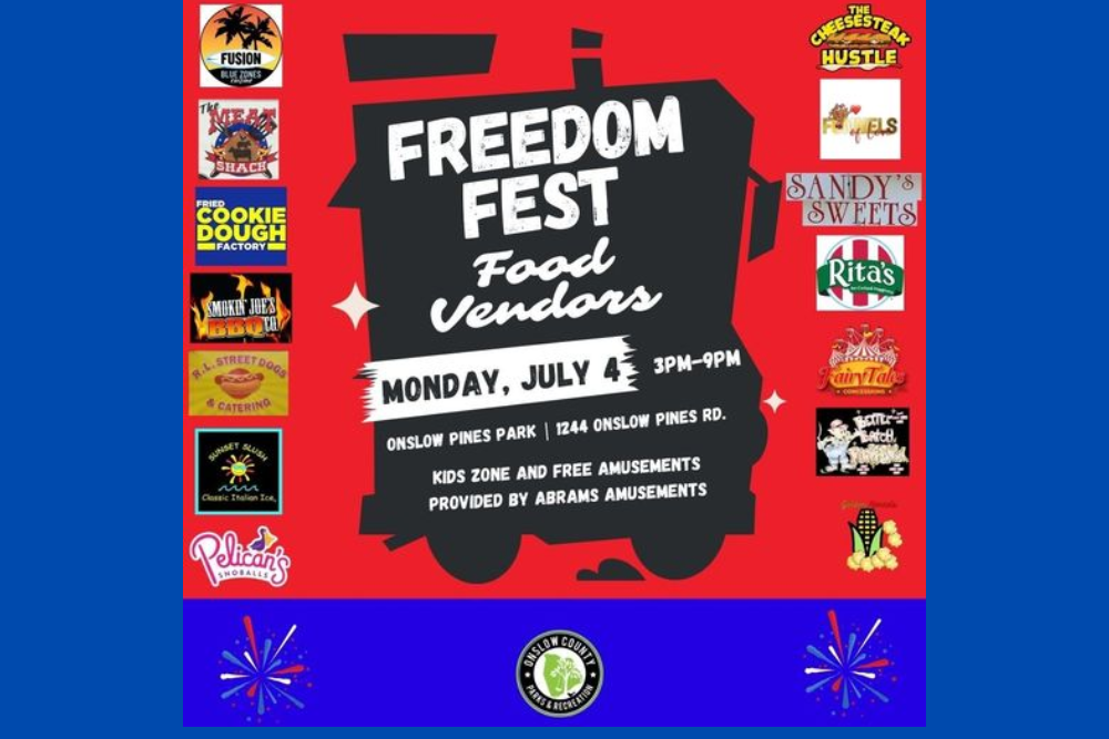 ONSLOW COUNTY PARKS AND RECREATION: Freedom Fest Food Vendors July 4