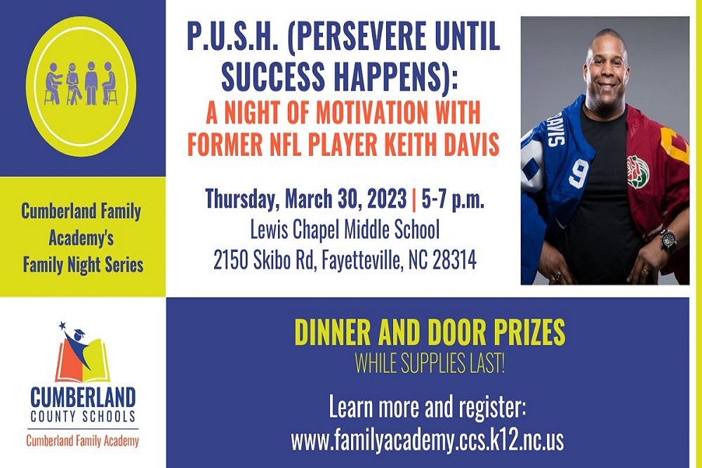 CUMBERLAND COUNTY SCHOOLS: “P.U.S.H. (Persevere Until Success Happens): A Night of Motivation with Keith Davis