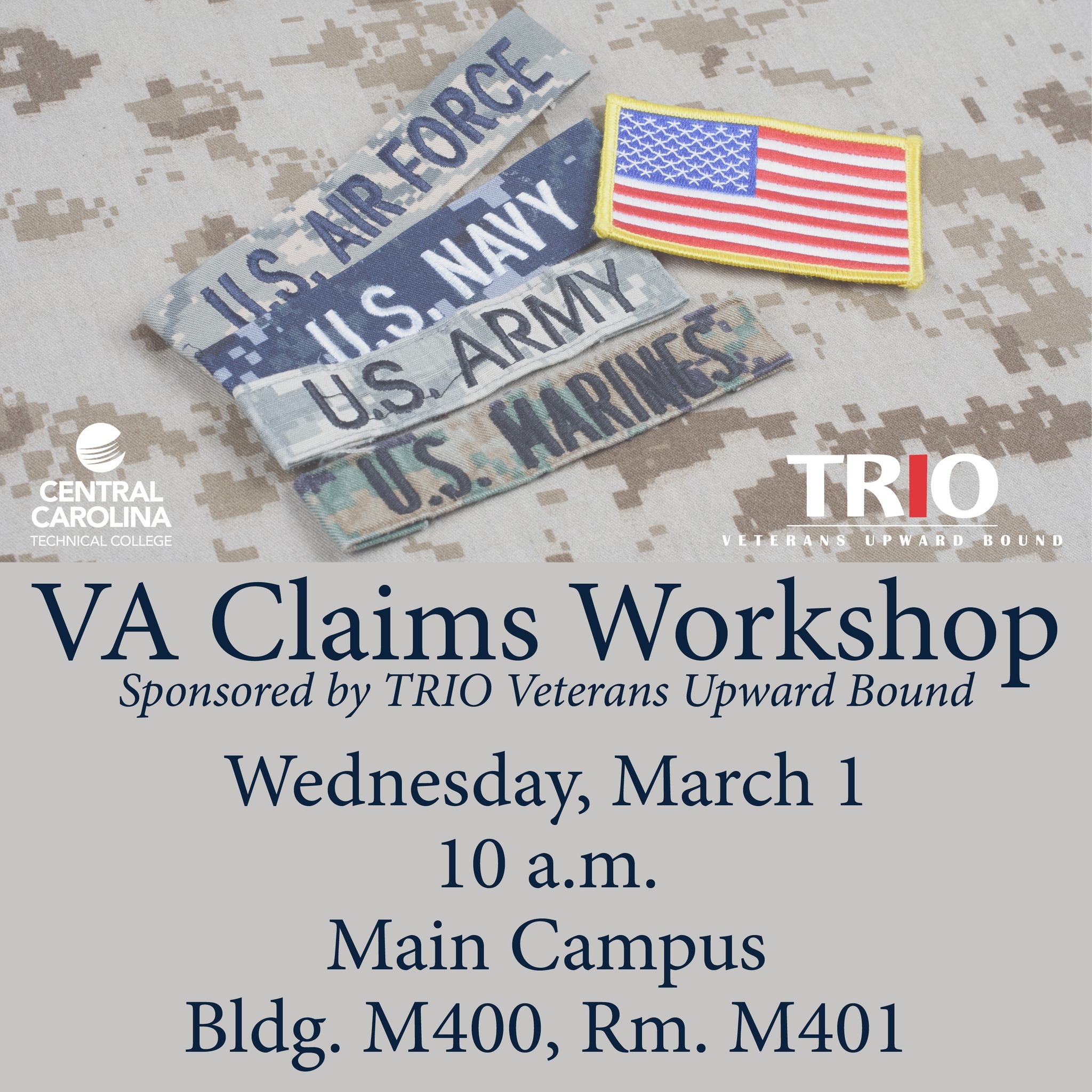 VA Claims Workshop sponsored by TRIO Veterans Upward Bound VA Claims Workshop sponsored by TRIO Veterans Upward Bound