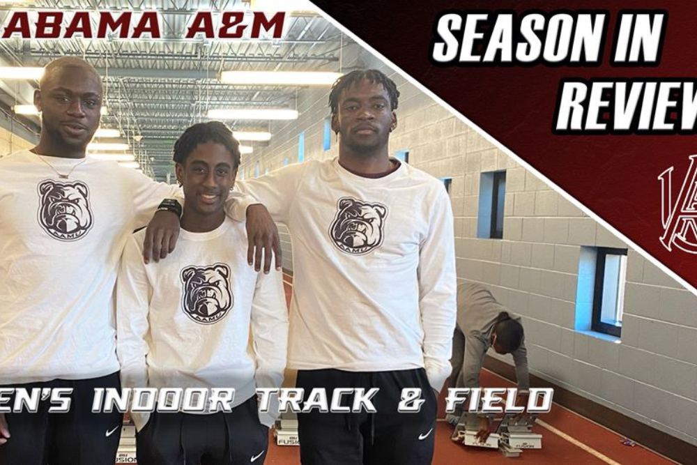 Alabama A&M 2021-22 Season in Review: Men’s Indoor Track & Field