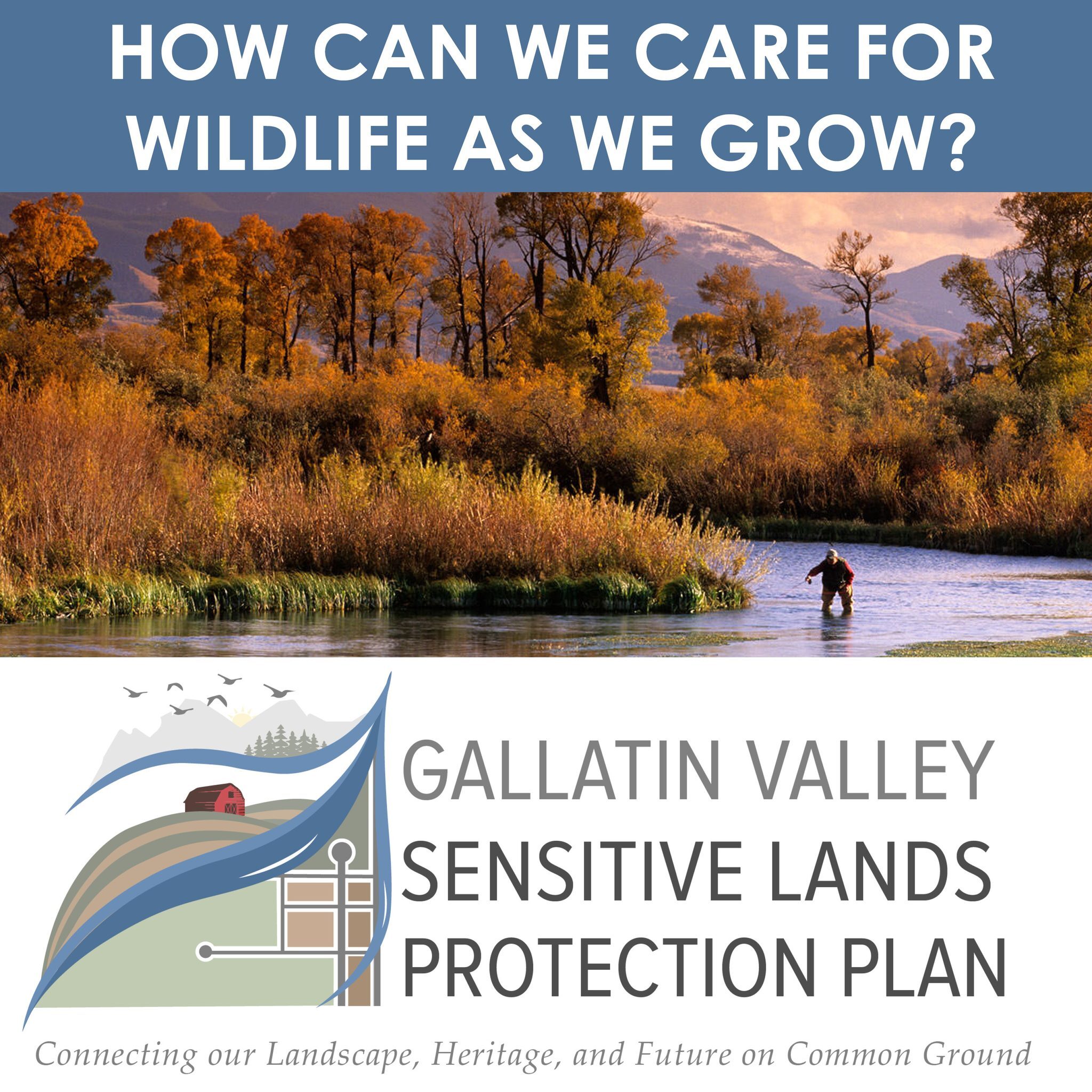 Gallatin Valley Sensitive Lands Protection Plan Gallatin Valley Sensitive Lands Protection Plan