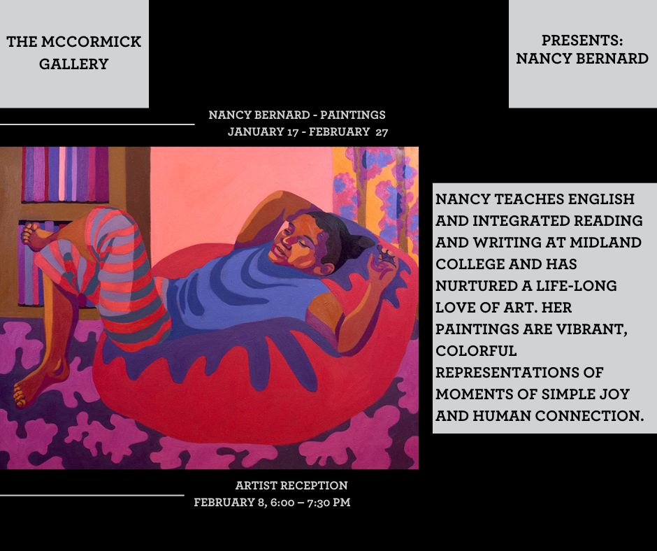 The McCormick Gallery at Midland College presents an exhibition of paintings by Nancy Barnard