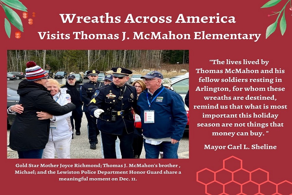 Lewiston City The City of Lewiston was Honored to Welcome Wreaths Across America
