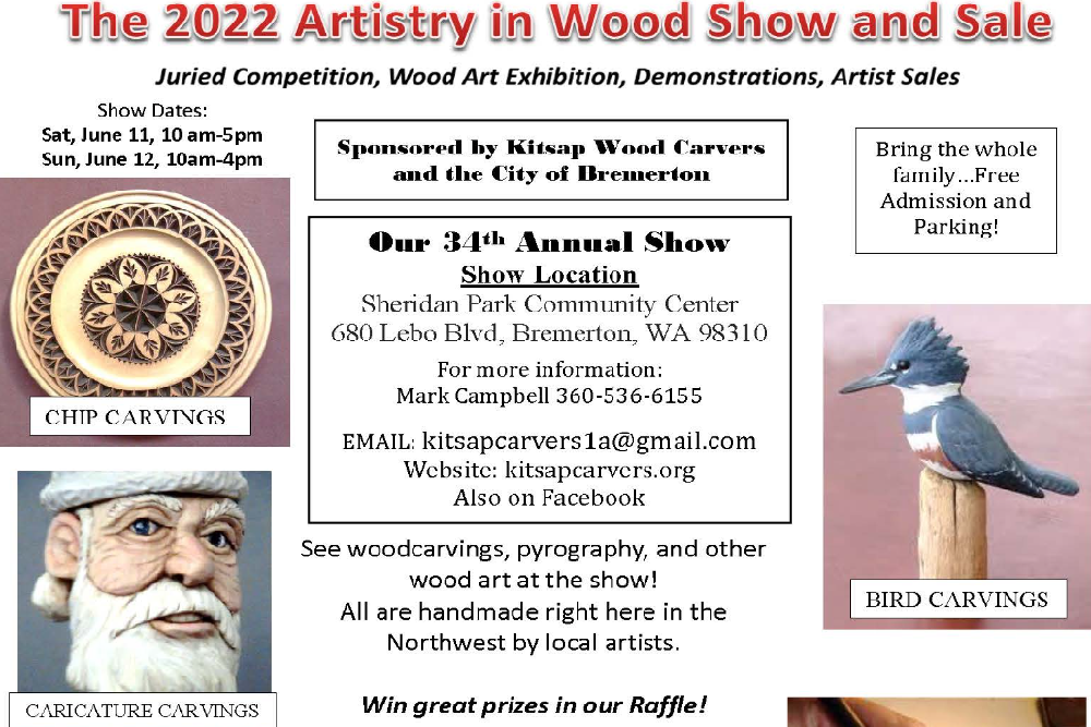 Kitsap Carvers 34th Annual Artistry in Wood Show on June 11, 2022 Kitsap Carvers 34th Annual Artistry in Wood Show on June 11, 2022