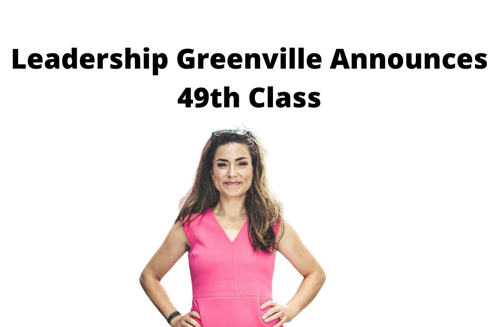 Leadership Greenville Announces 49th Class
